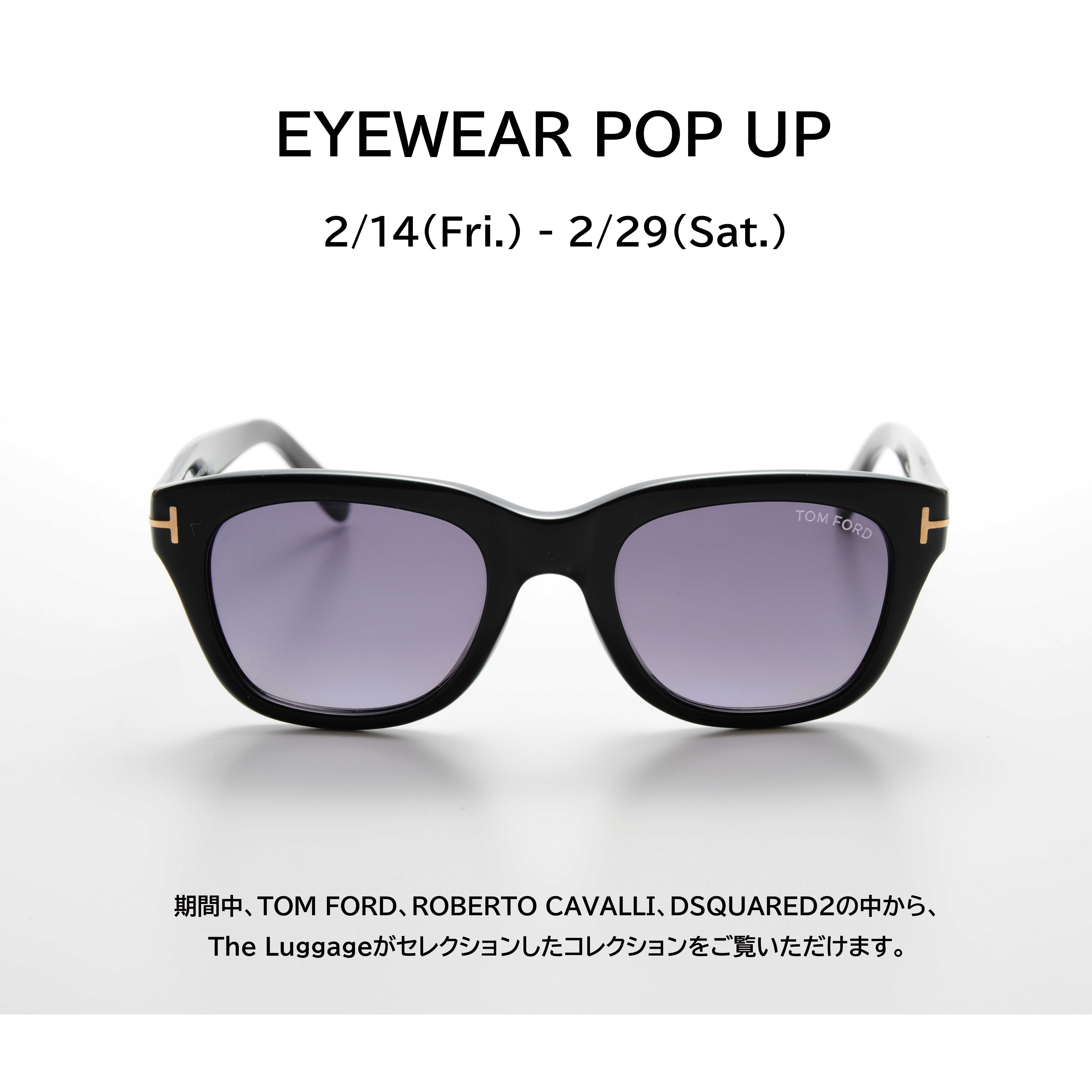 The Luggage EYEWEAR POP UP