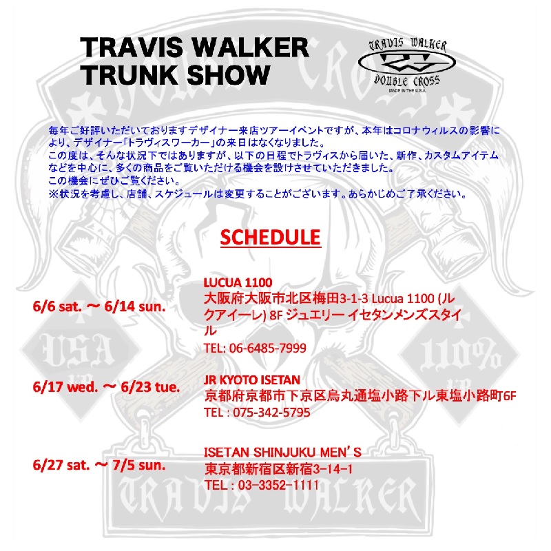 「TRAVIS WALKER TRUNK SHOW」