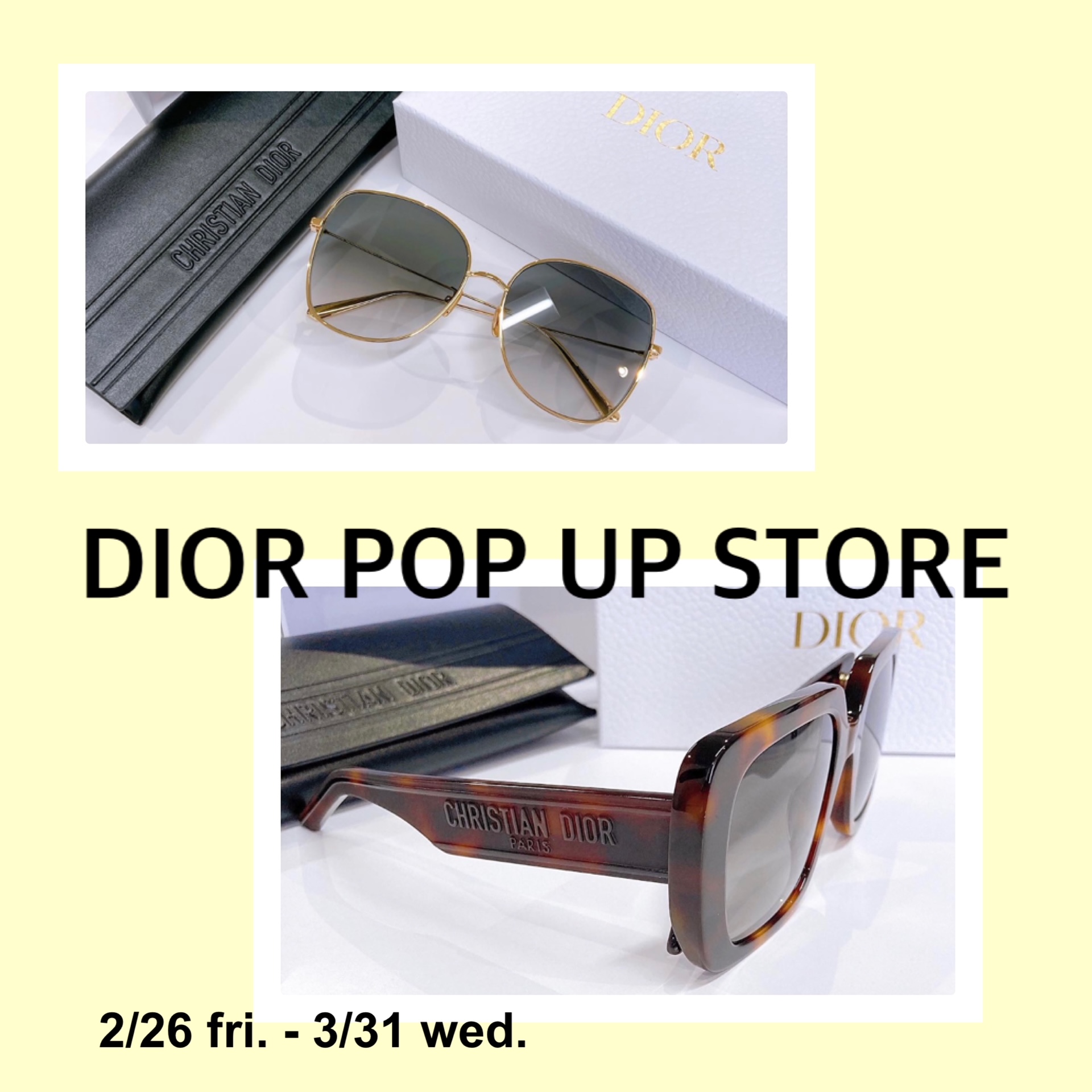 【DIOR Sunglasses POP UP】